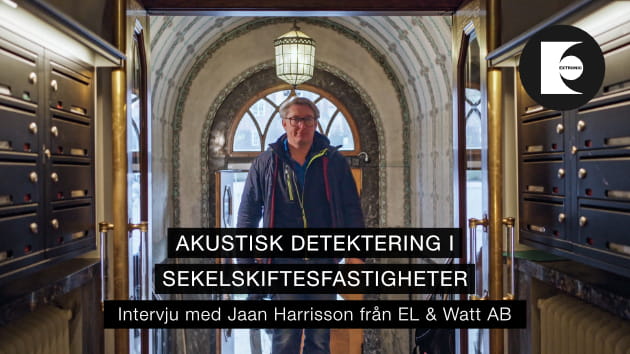 Video - Akustisk detektering i sekelskiftesfastigheter